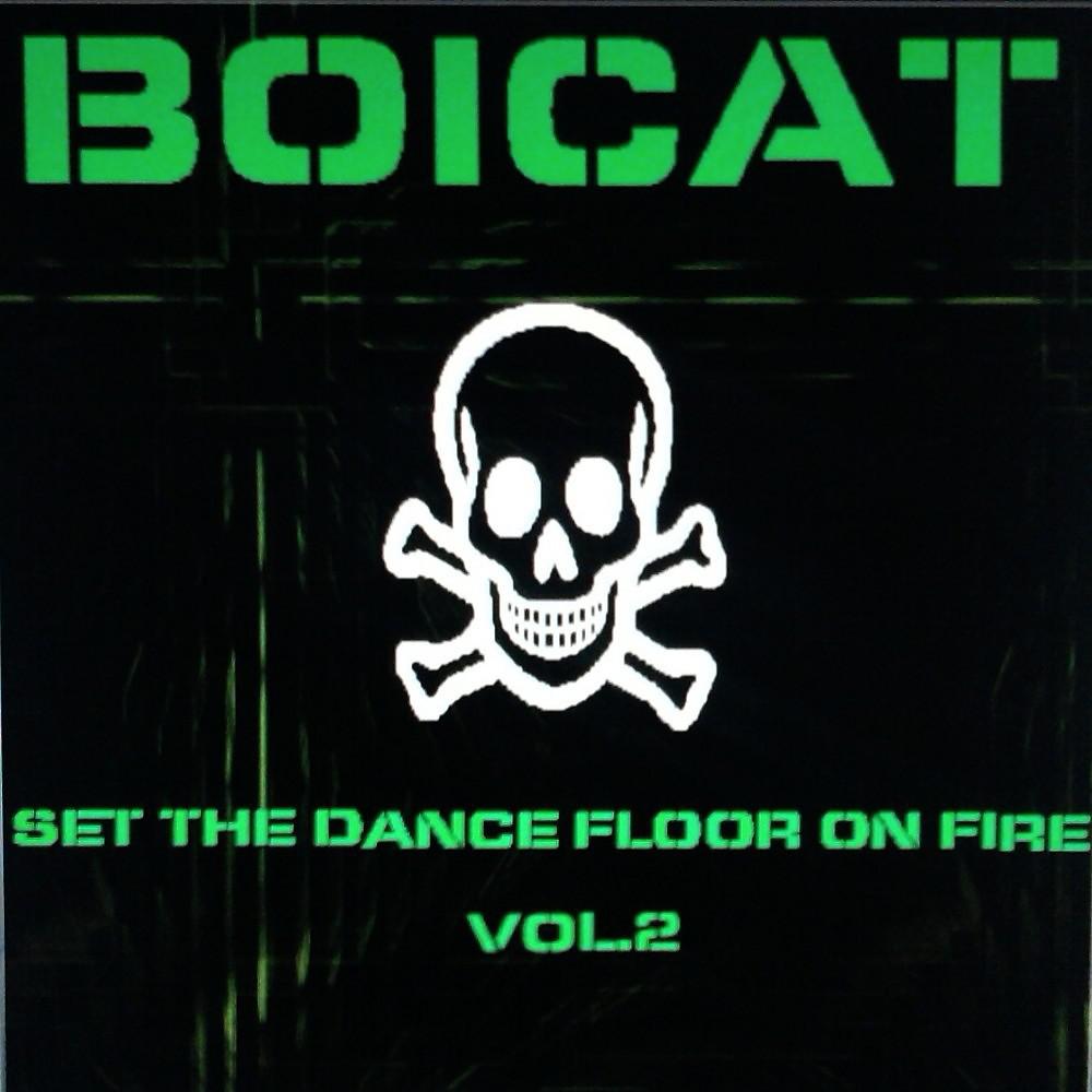 Постер альбома Set the Dance Floor on Fire Vol. 2