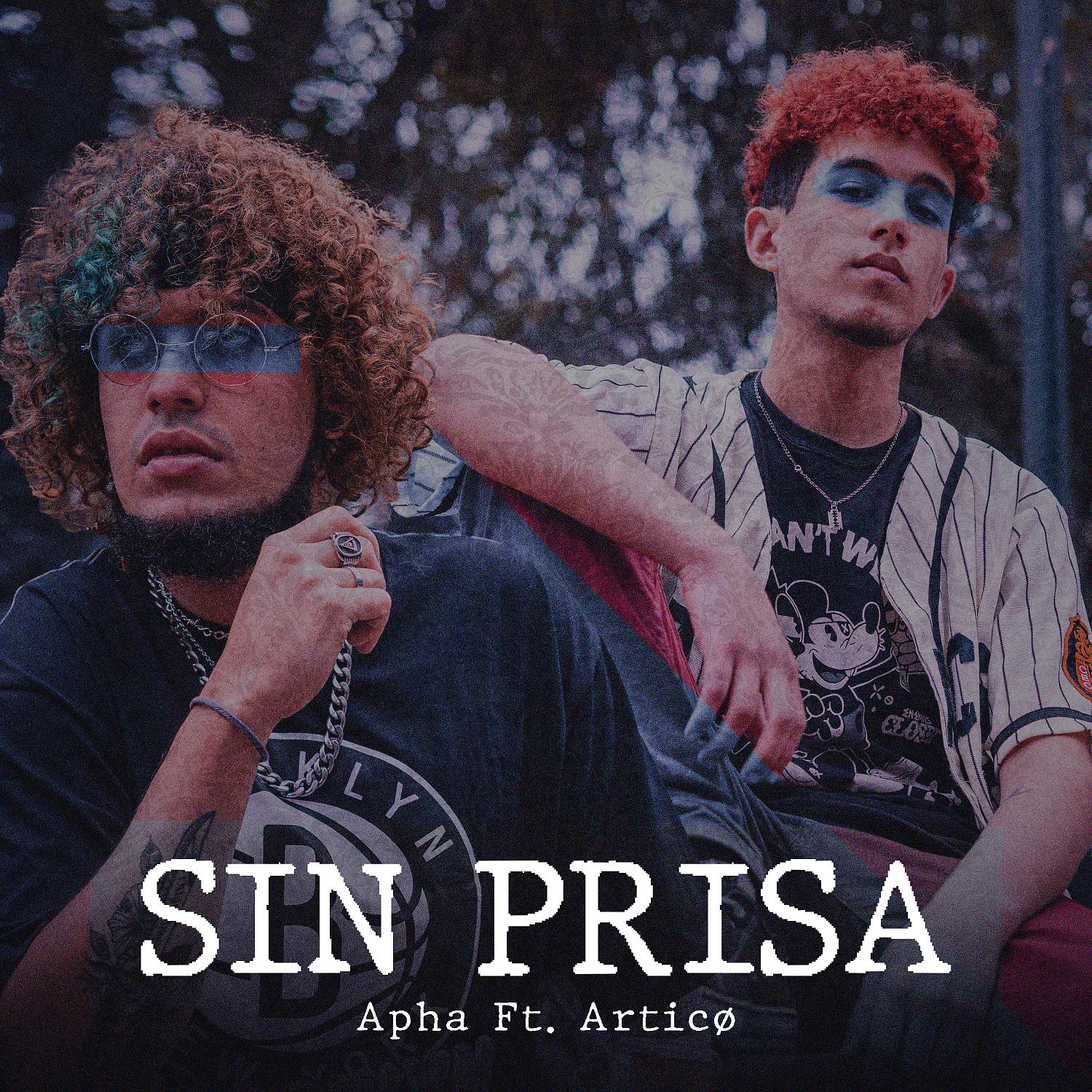 Постер альбома Sin Prisa (feat. ARTICØ)