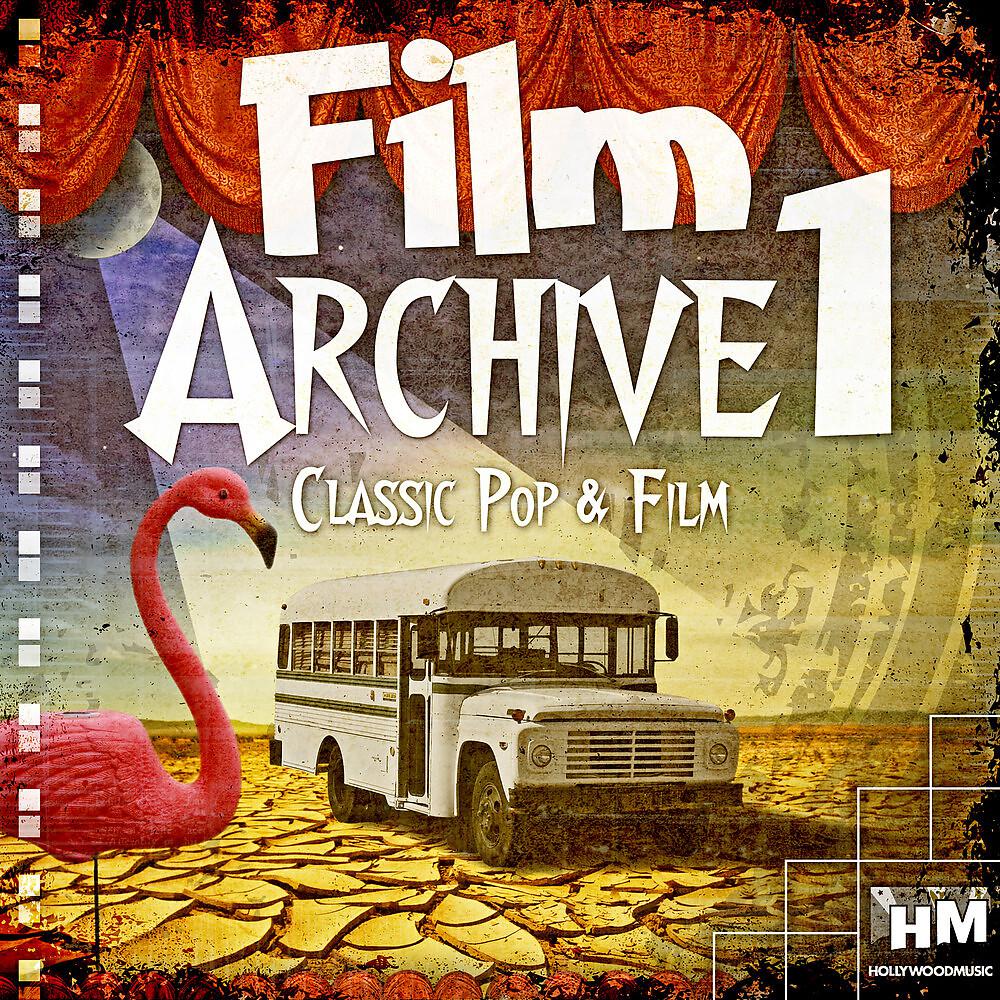 Постер альбома Film Archive 1 - Classic Pop & Film