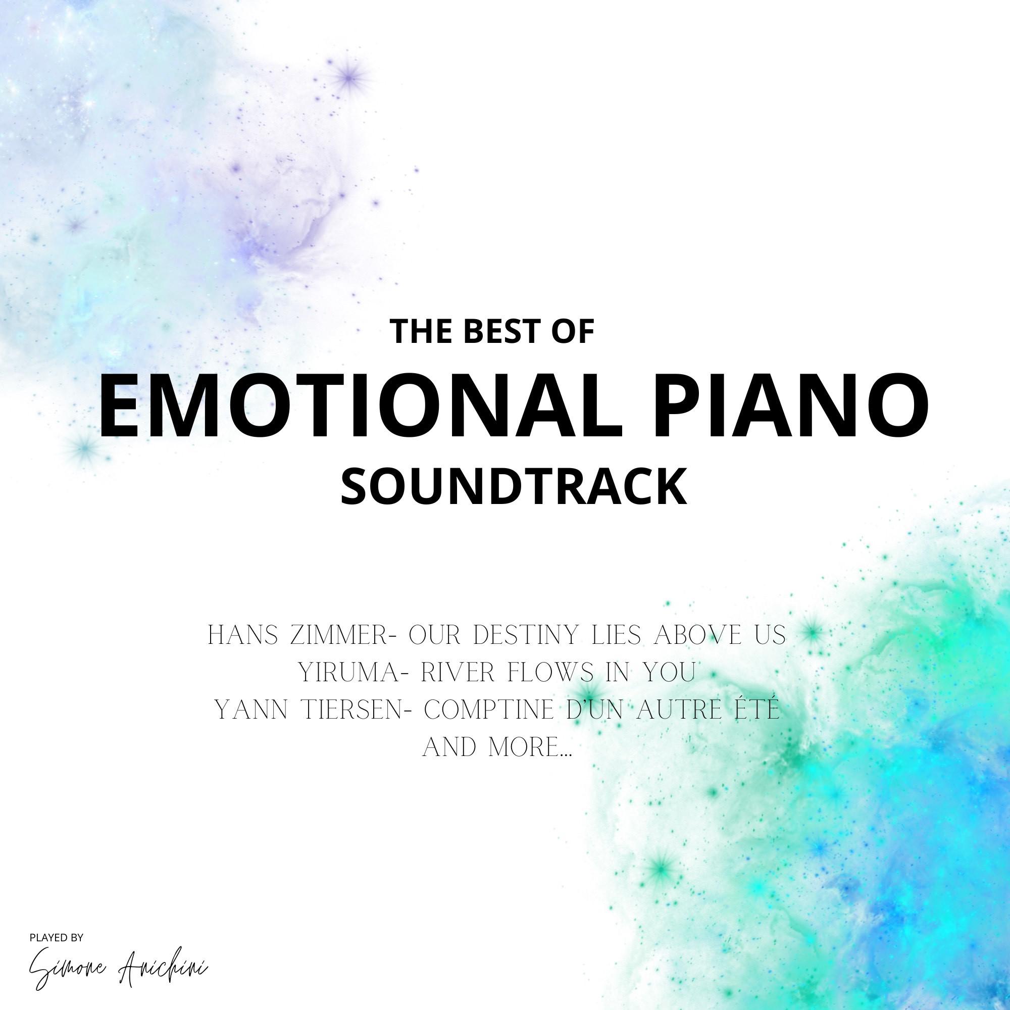 Постер альбома The best of EMOTIONAL PIANO Soundtracks