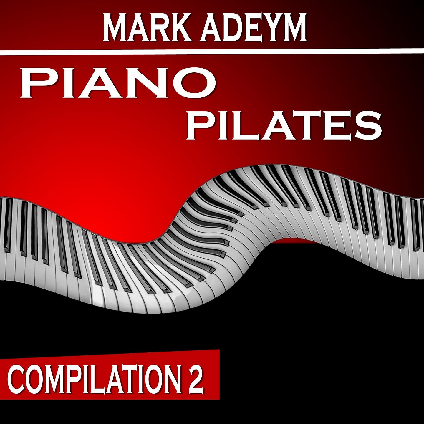 Постер альбома Piano Pilates Compilation 2