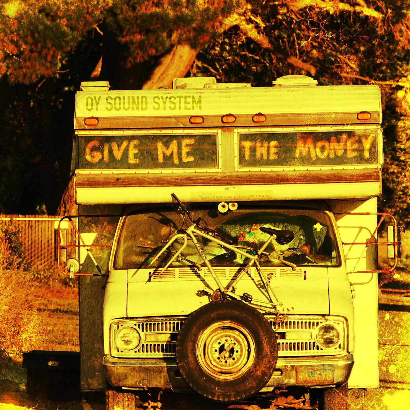 Постер альбома Give Me the Money