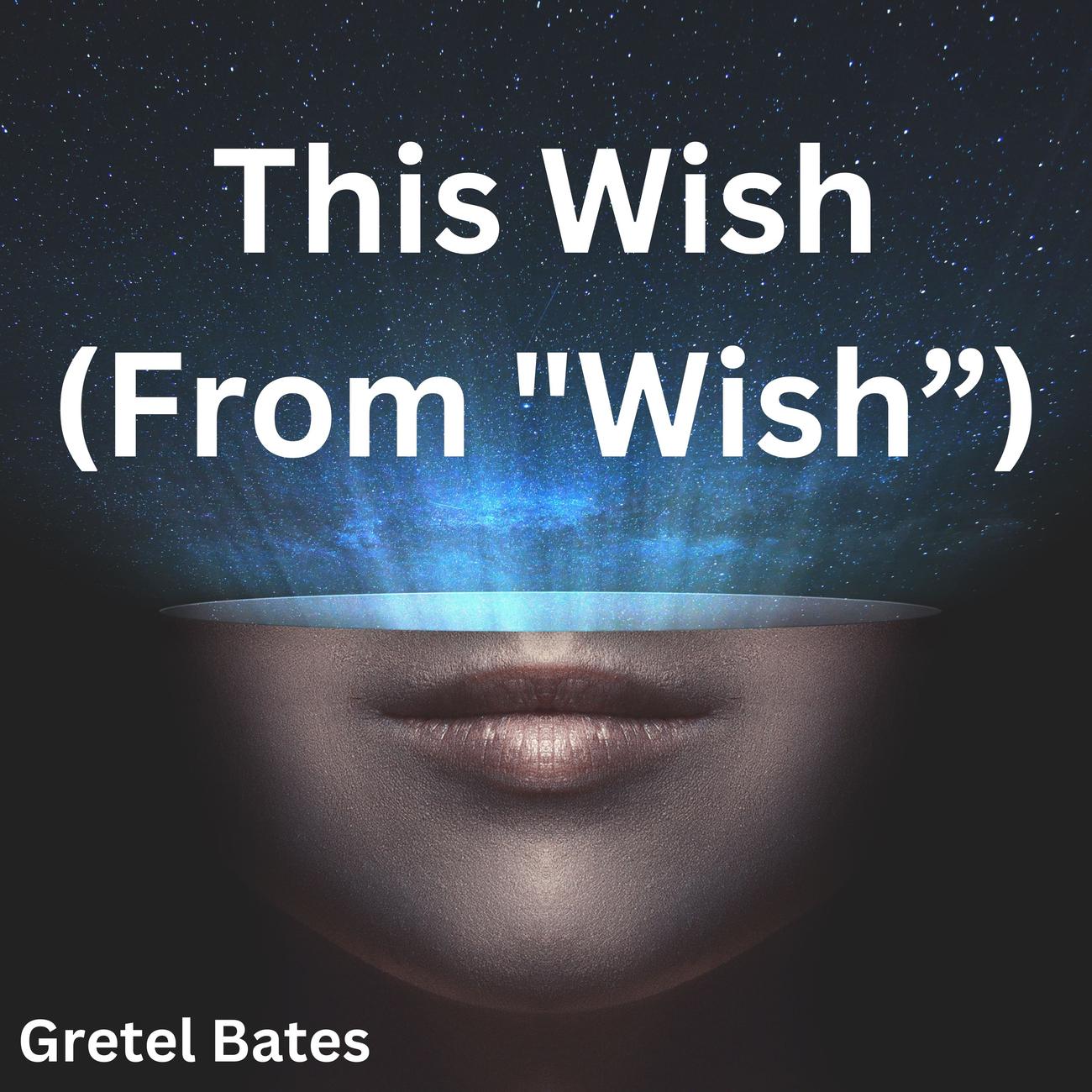 Постер альбома This Wish (From "Wish”)