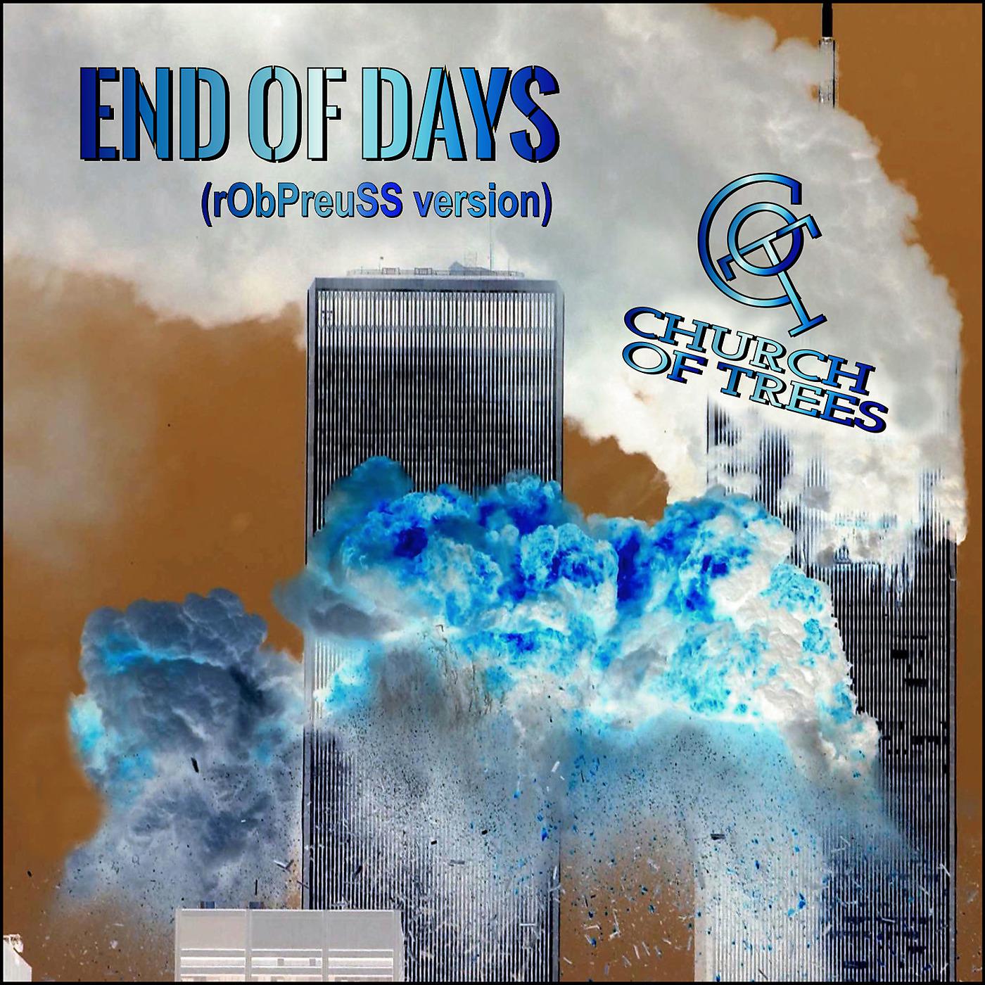 Постер альбома End of Days (Robpreuss Version)