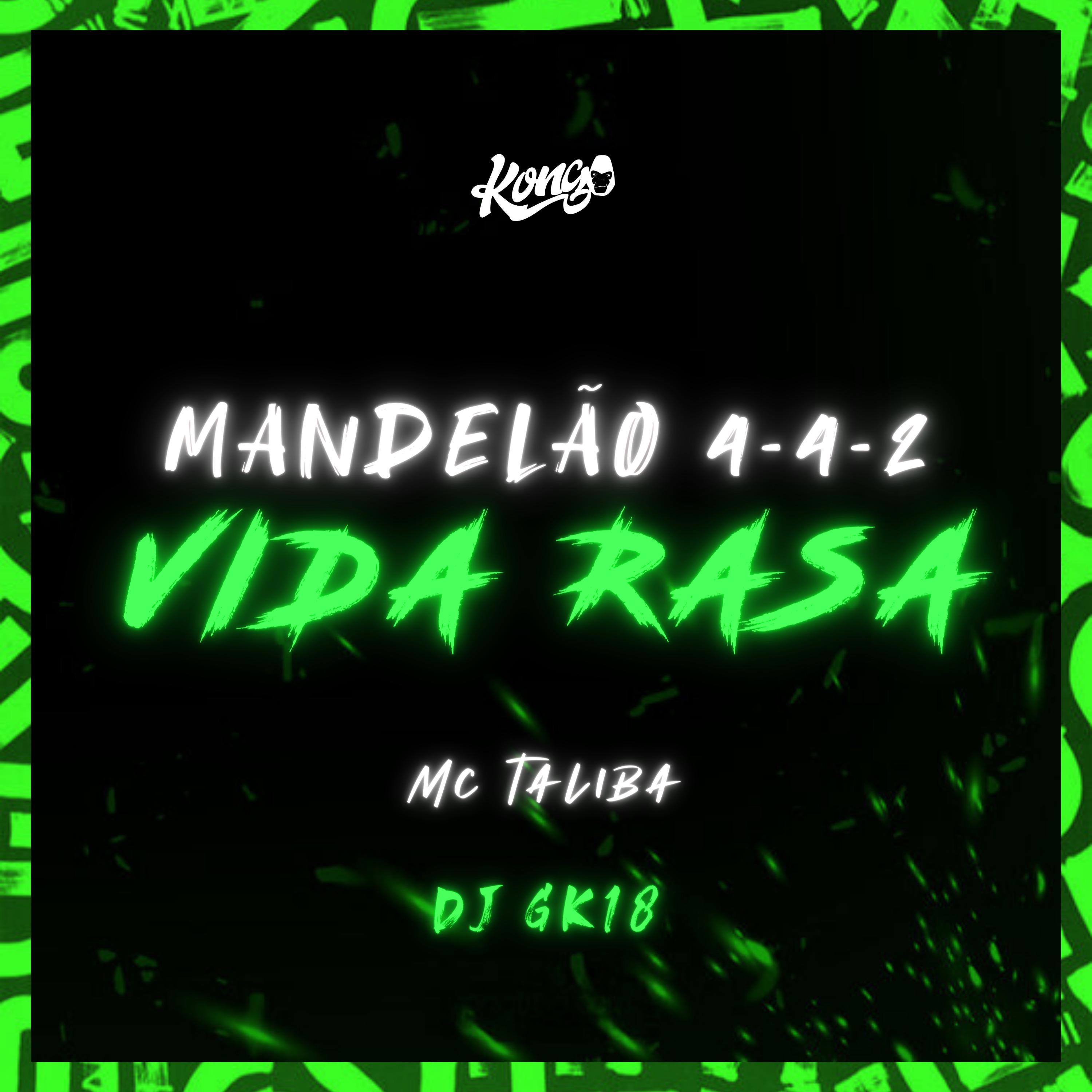 Постер альбома Mandelão 4-4-2 Vida Rasa