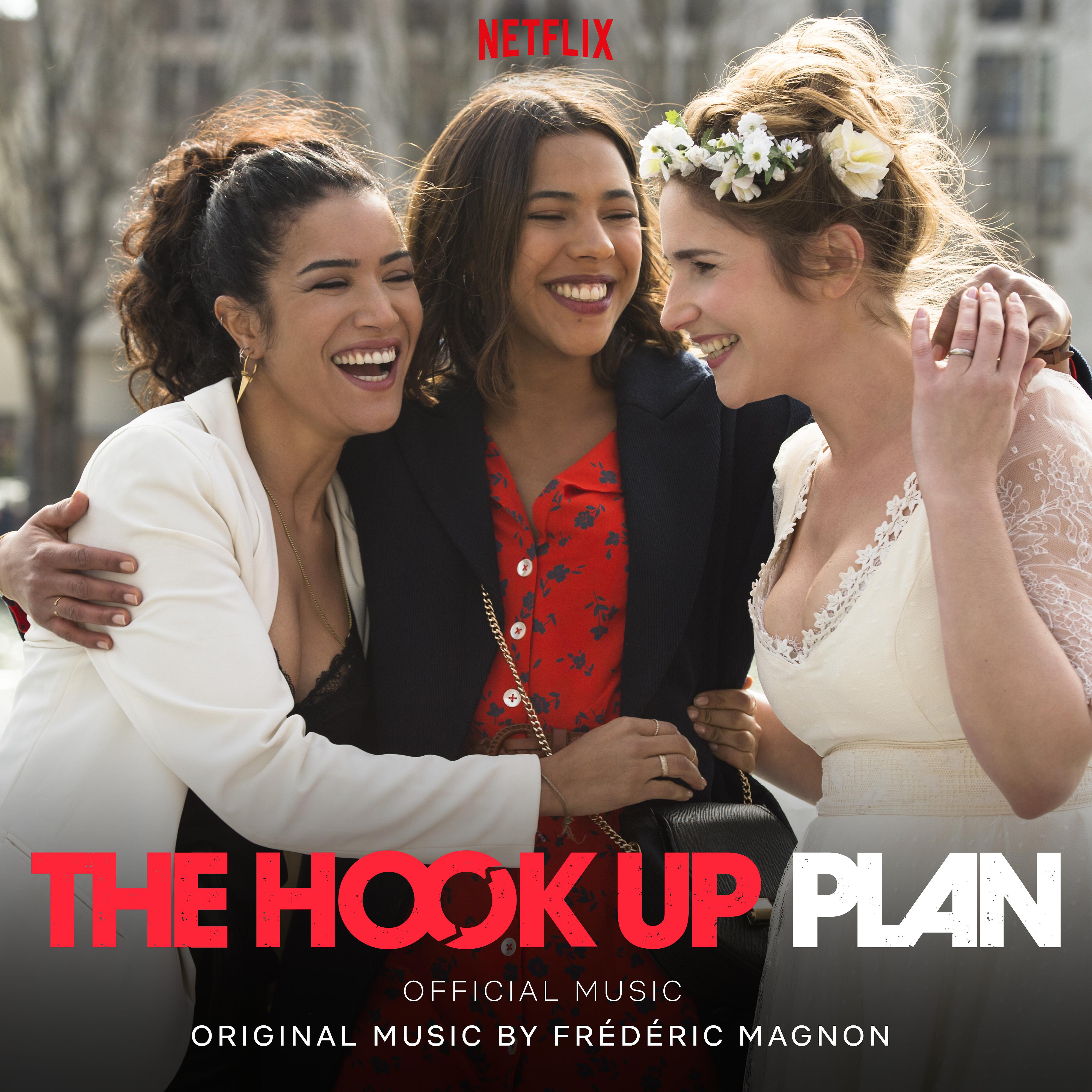 Постер альбома The Hook Up Plan (Official Music From The Netflix Original Series)