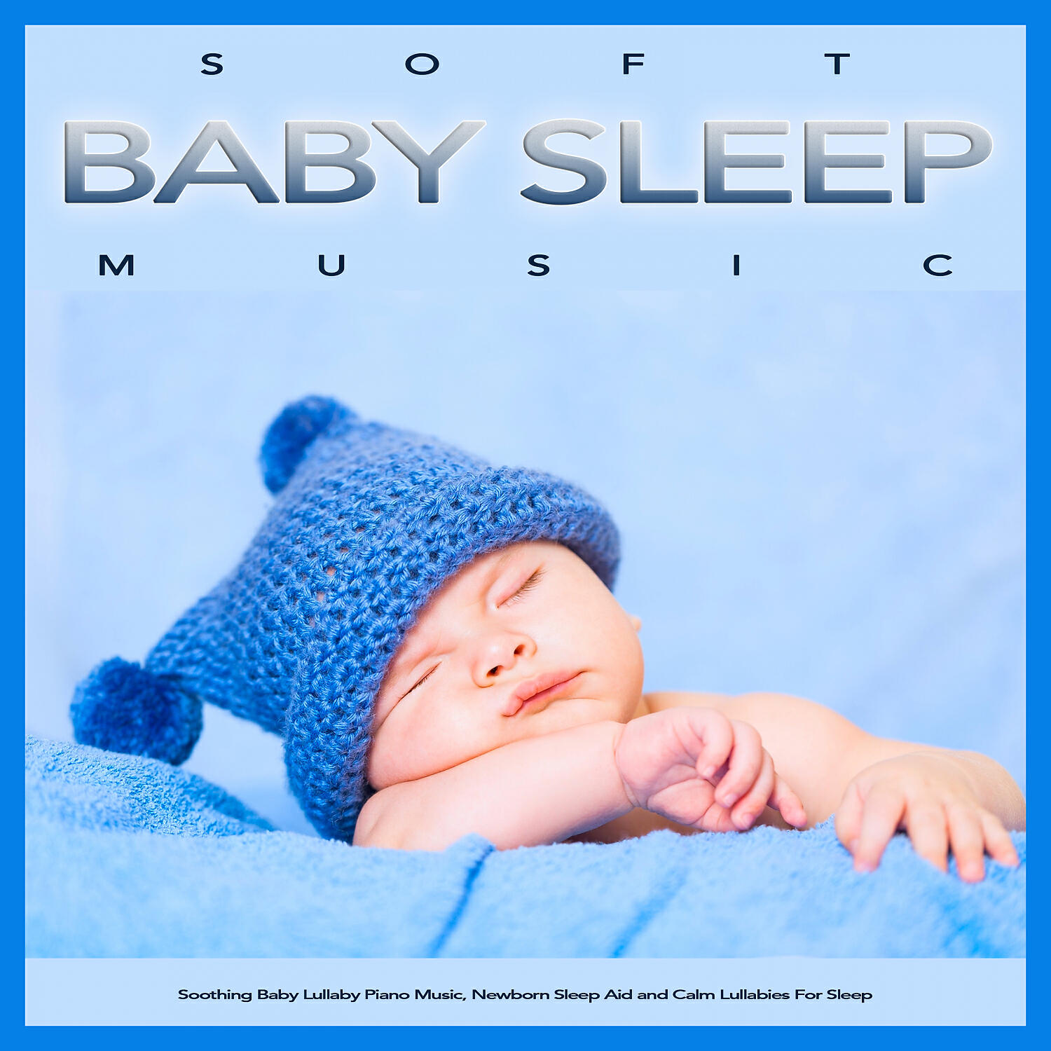 Baby Lullaby - Newborn Sleep Aid