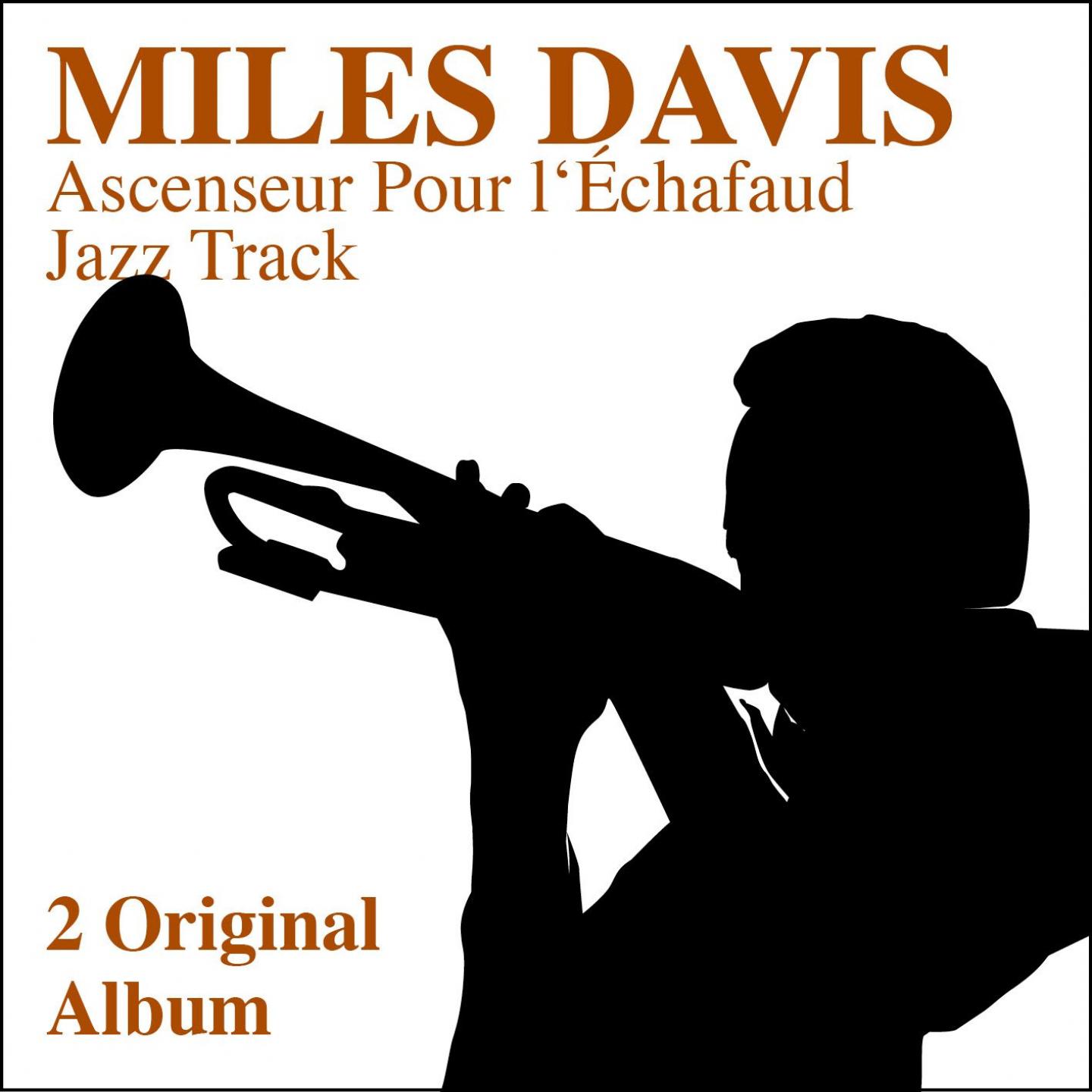 Постер альбома Ascenseur pour l'échafaud - Jazz Track