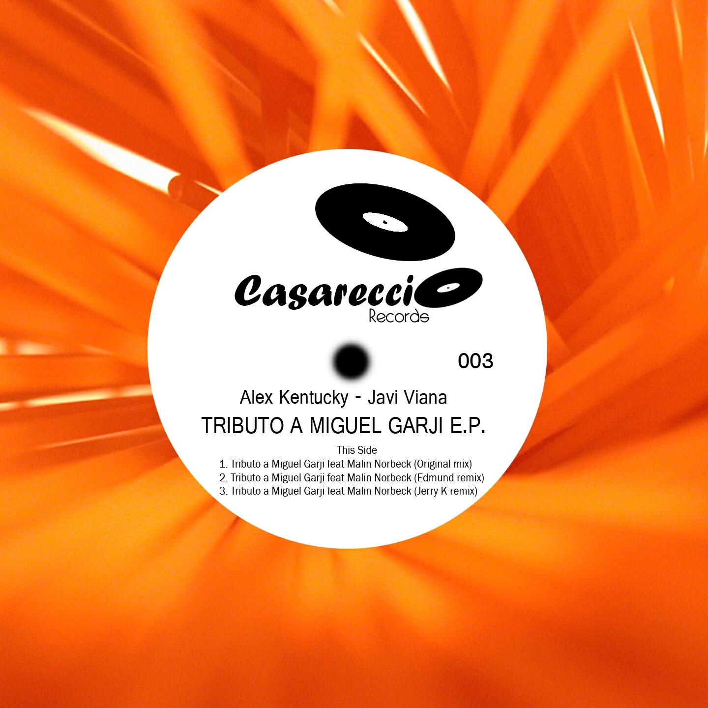 Alex Kentucky - Tributo a Miguel Garji (Jerry K Remix)