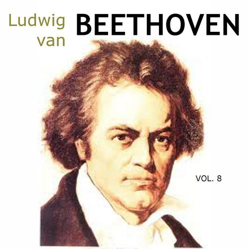 Постер альбома Ludwig Van Beethoven, Vol. 8