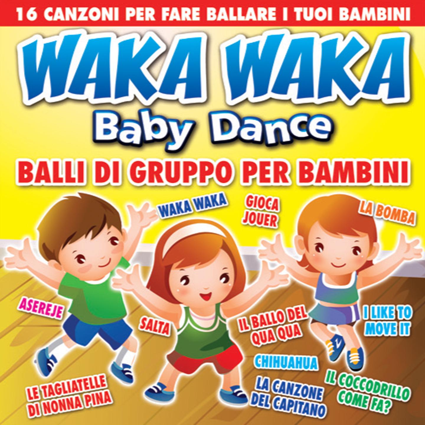 Постер альбома Waka Waka Baby Dance