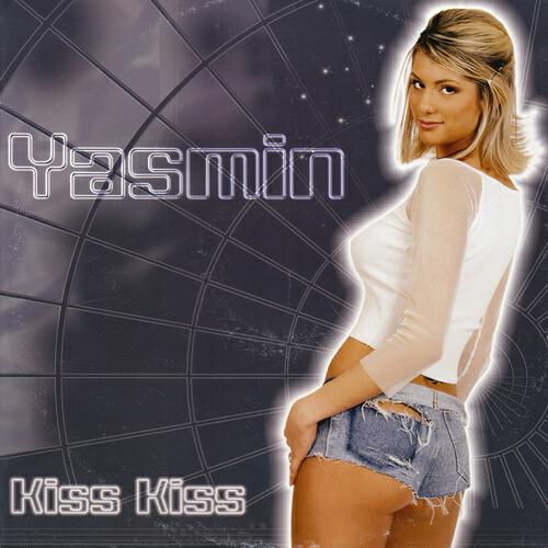 Yasmin - Kiss Kiss (Julian B. Extended Version)
