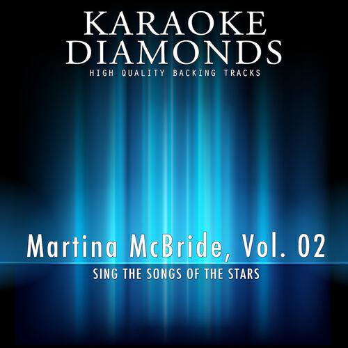 Karaoke Diamonds - Good Bye (Karaoke Version In the Style of Martina Mcbride)