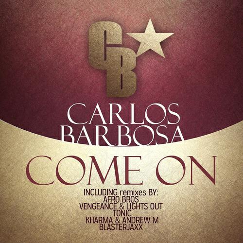Carlos Barbosa - Come On (Afro Bros Remix)