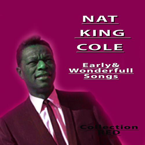 Nat King Cole - A Little Street Where Old Friends Meet