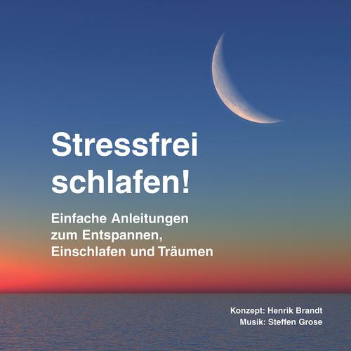 Постер альбома Stressfrei schlafen!