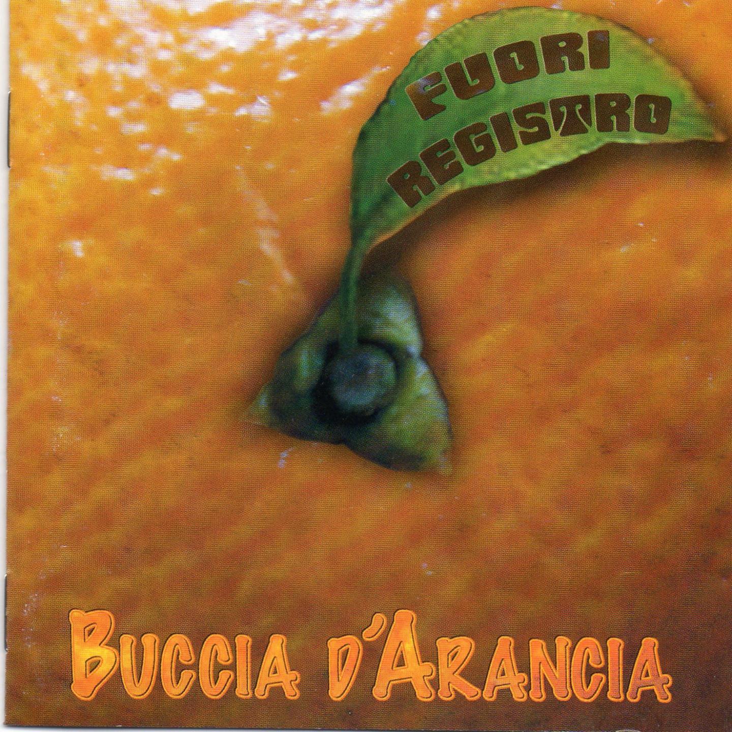 Постер альбома Buccia d'arancia