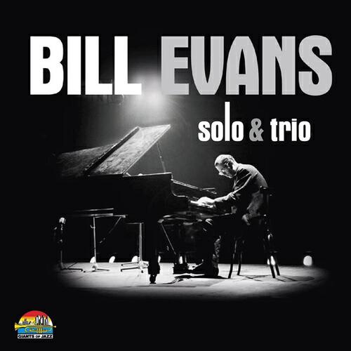 Bill Evans - Come Rain or Come Shine