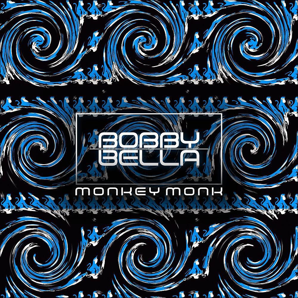 Bobby Bella - Monkey Monk
