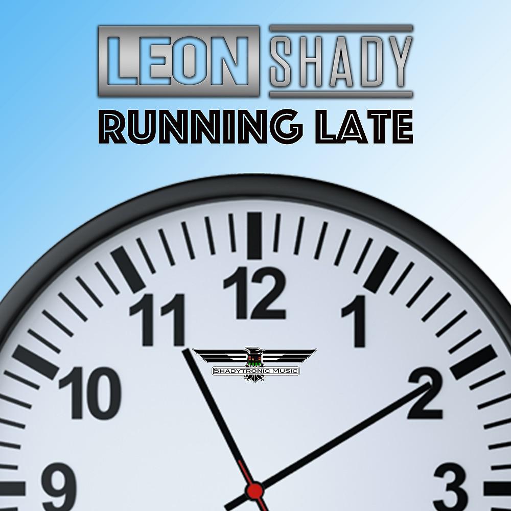Постер альбома Running Late (Extended Version)