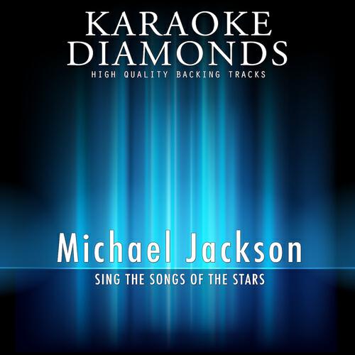 Karaoke Diamonds - You Rock My World (Karaoke Version In the Style of Michael Jackson)