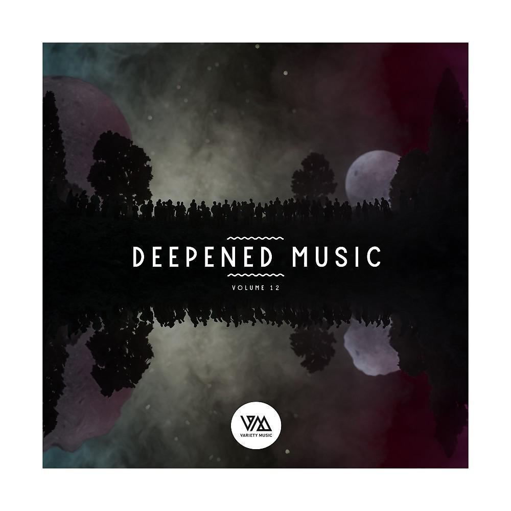 Постер альбома Deepened Music, Vol. 12