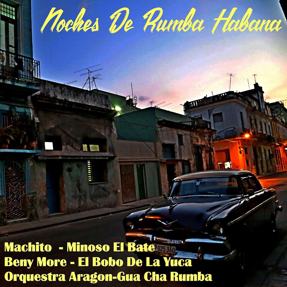 Постер альбома Noches de rumba habana