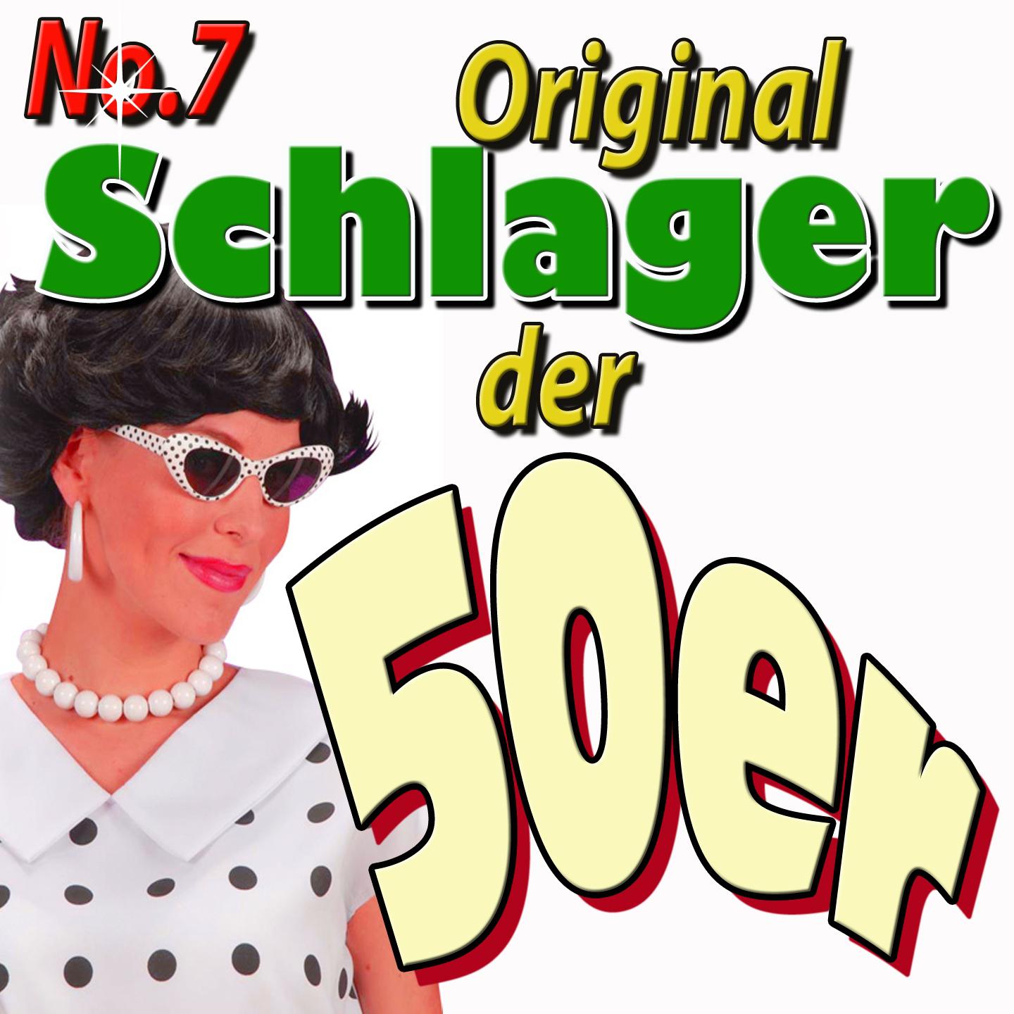 Постер альбома Schlager der 50ger, Vol. 7