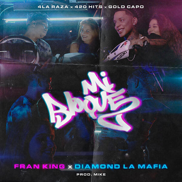 Fran King - Mi Bloque