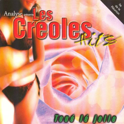 Постер альбома Les créoles Hits : Toué lé jolie