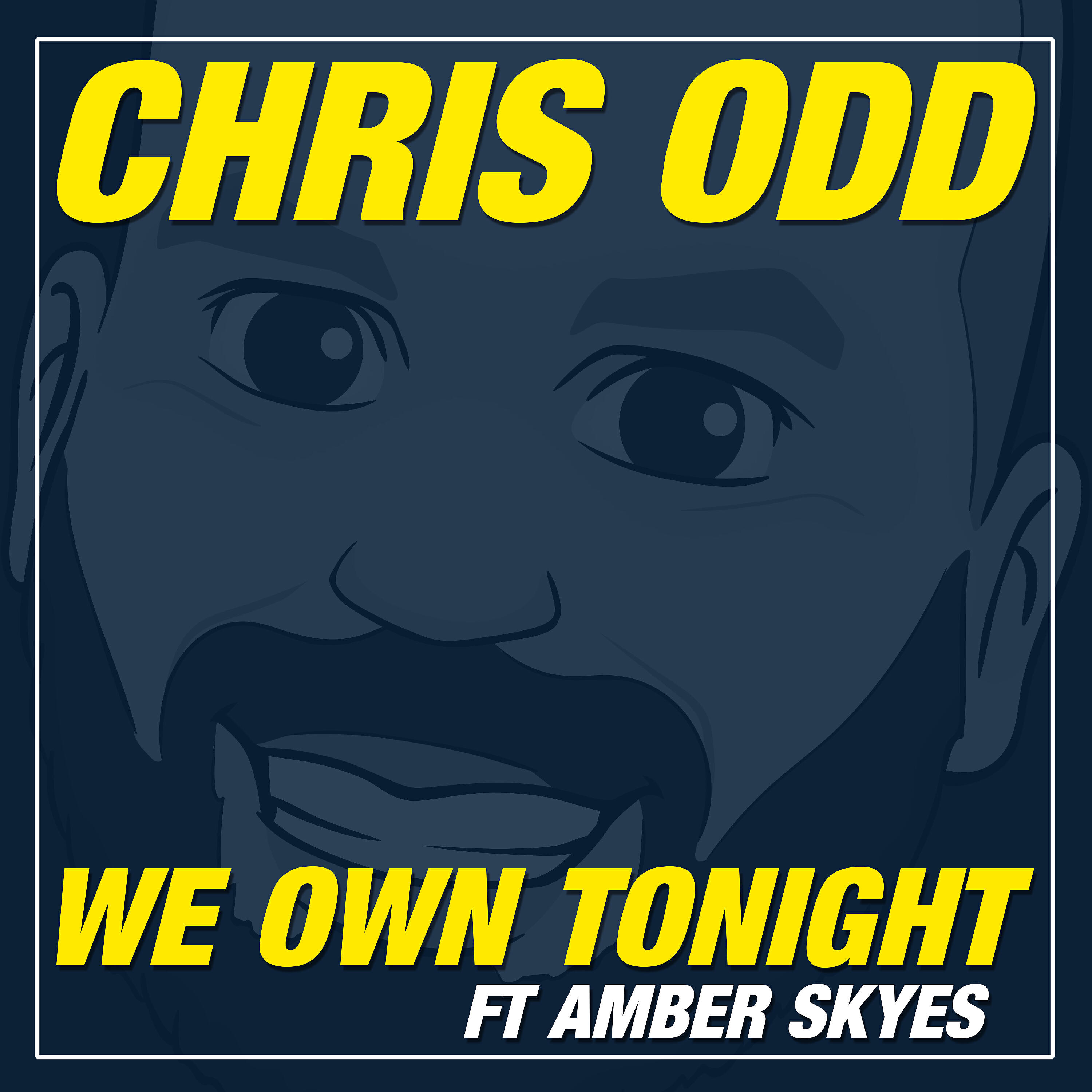 Chris Odd - We Own Tonight (Extended Mix)