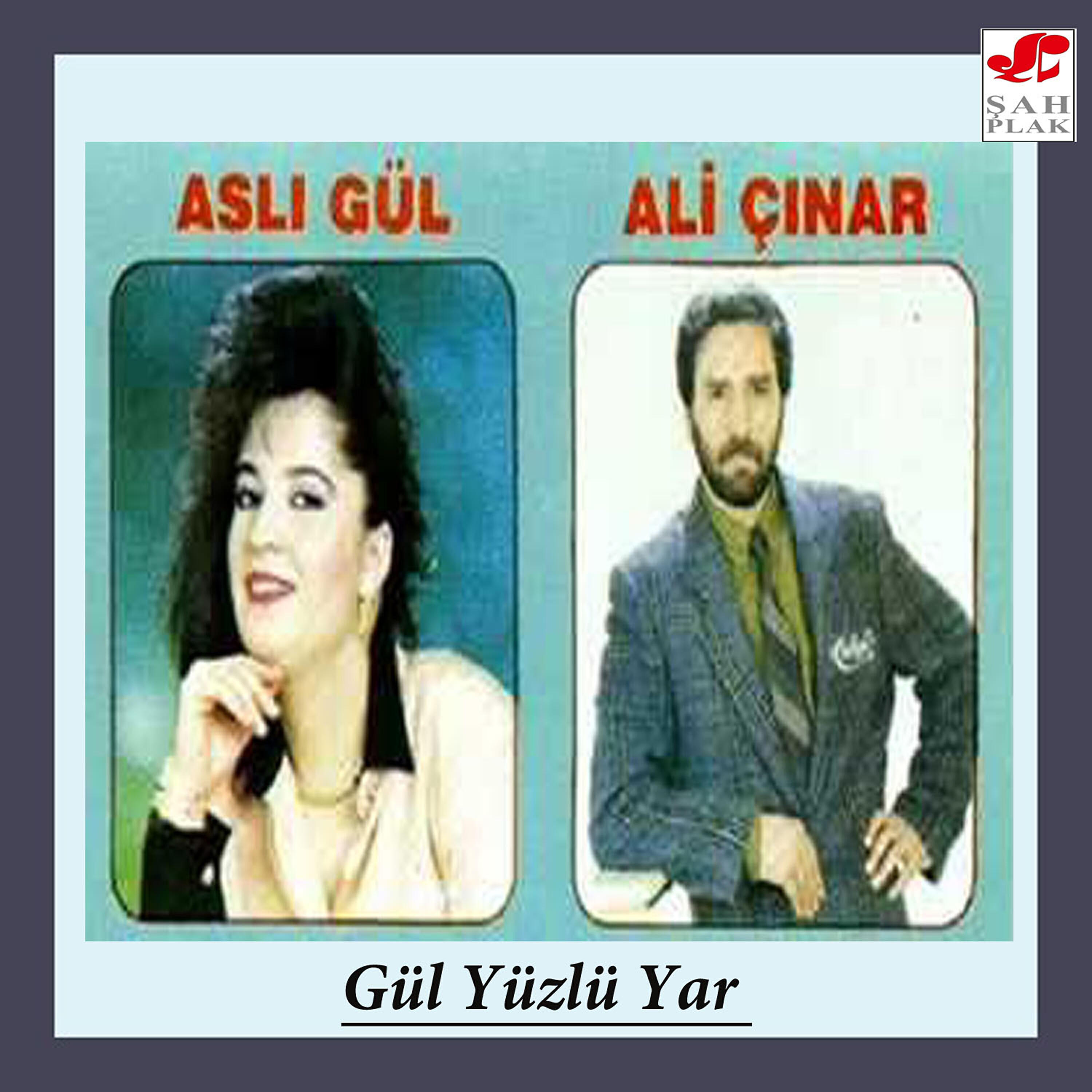 Aslı Gül - Gül Yüzlü Yar