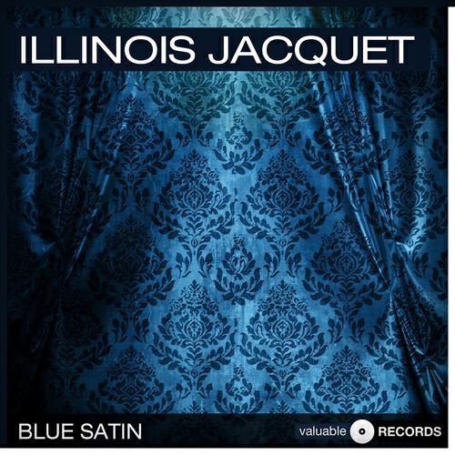 Illinois Jacquet - I Wrote This for the Kid (Remastered)