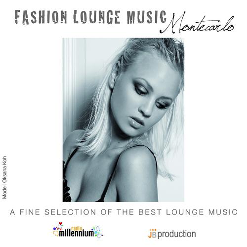 Постер альбома Fashion Lounge Montecarlo