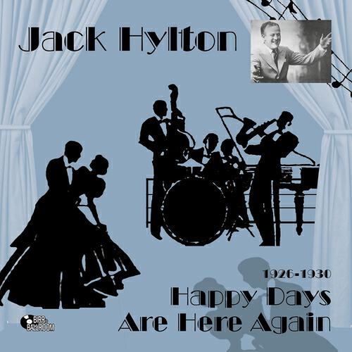 Jack Hylton & His Orchestra - The World's Greatest Sweetheart Is You