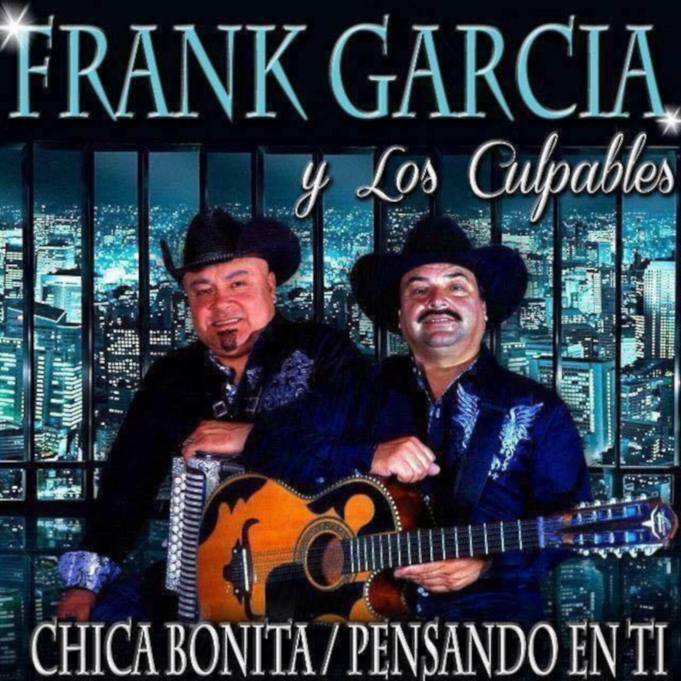 Frank Garcia y Los Culpables - Una Noche de Mi Vida