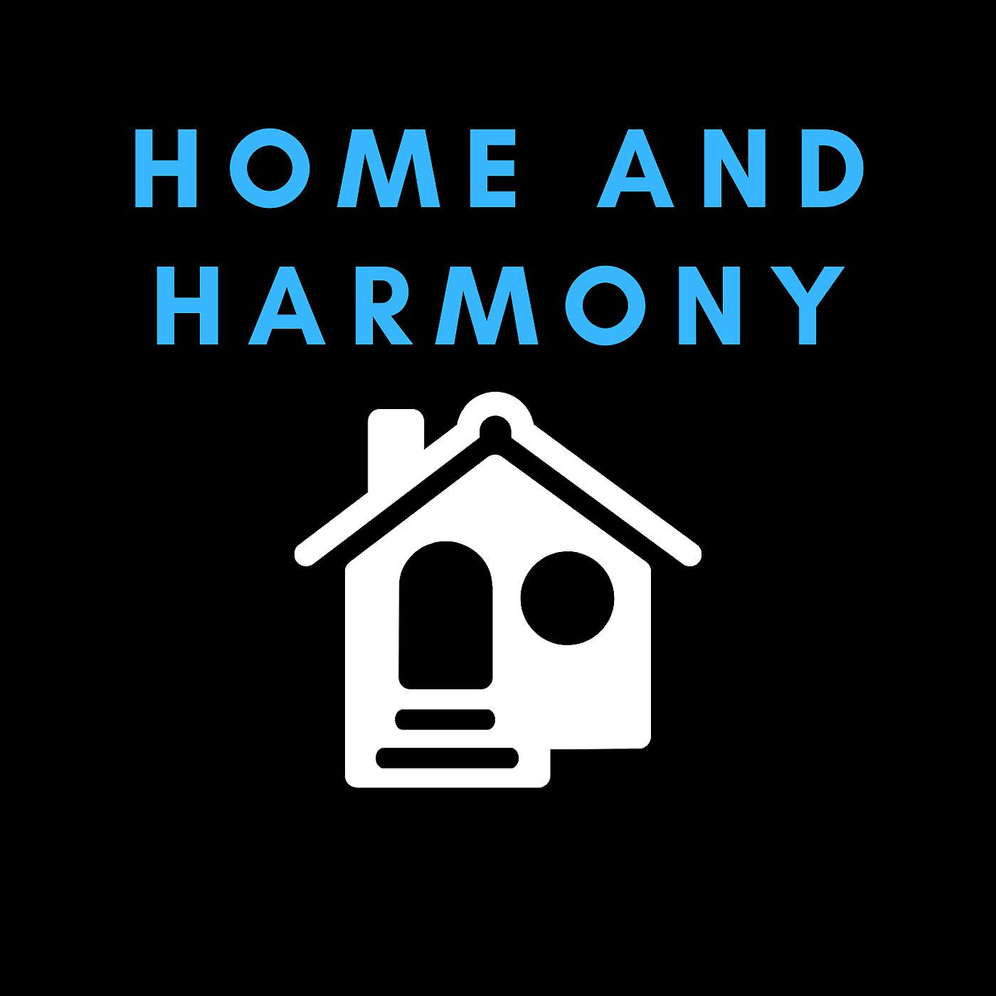 Постер альбома Home and Harmony