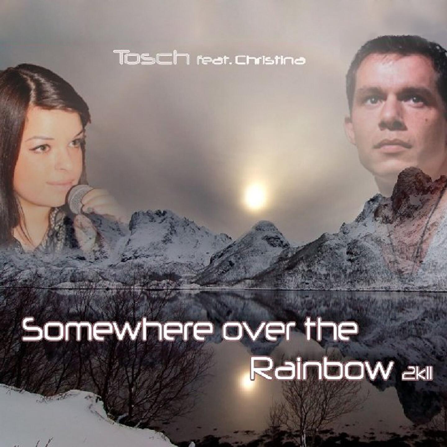 Tosch - Somewhere Over the Rainbow 2k11 (Andrew Spencer Club Mix)