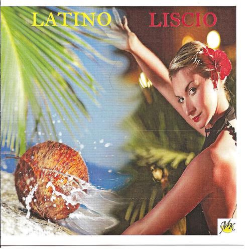 Постер альбома Latino Liscio