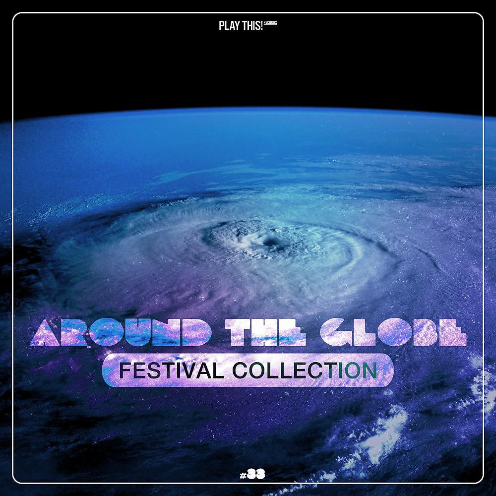 Постер альбома Around the Globe - Festival Collection #33