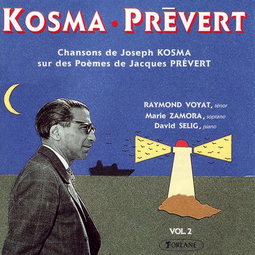 Постер альбома Kosma-Prévert : Chansons de Joseph Kosma sur des poèmes de Jacques Prévert
