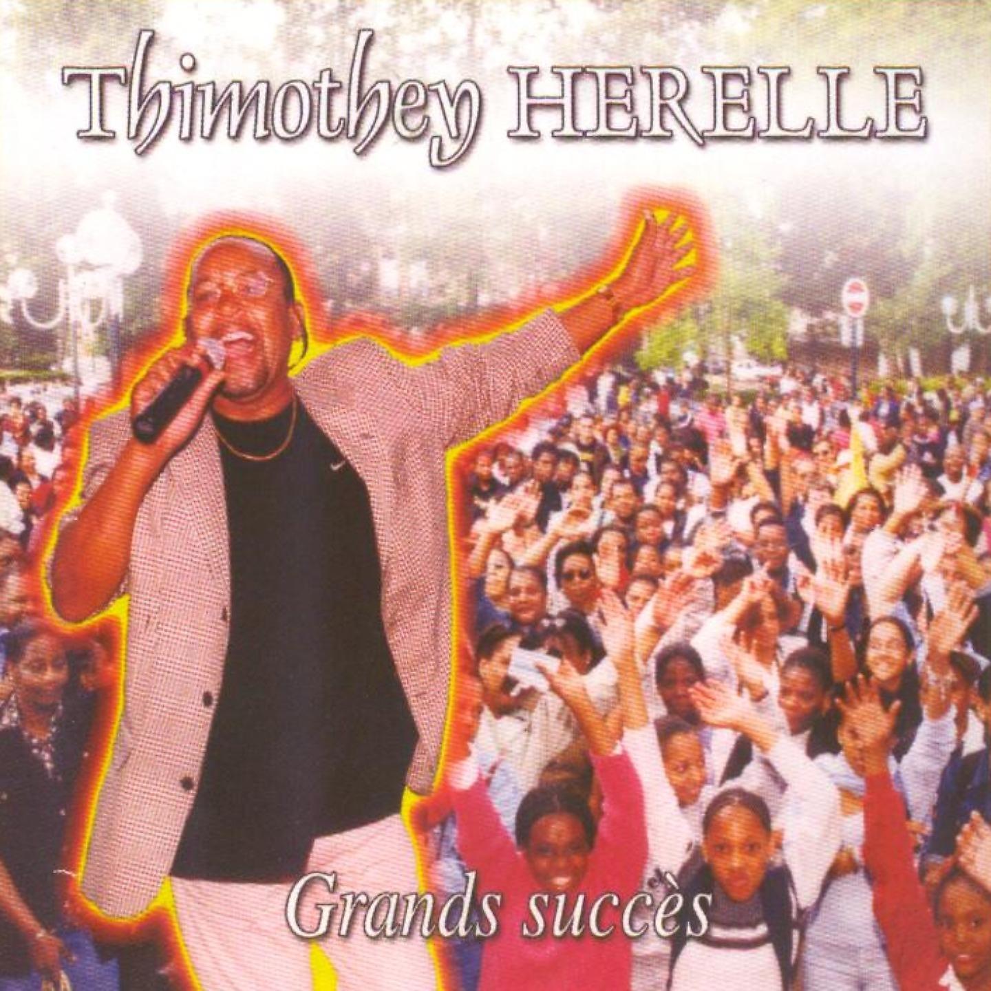 Постер альбома Grands succès de Thimothey Herelle