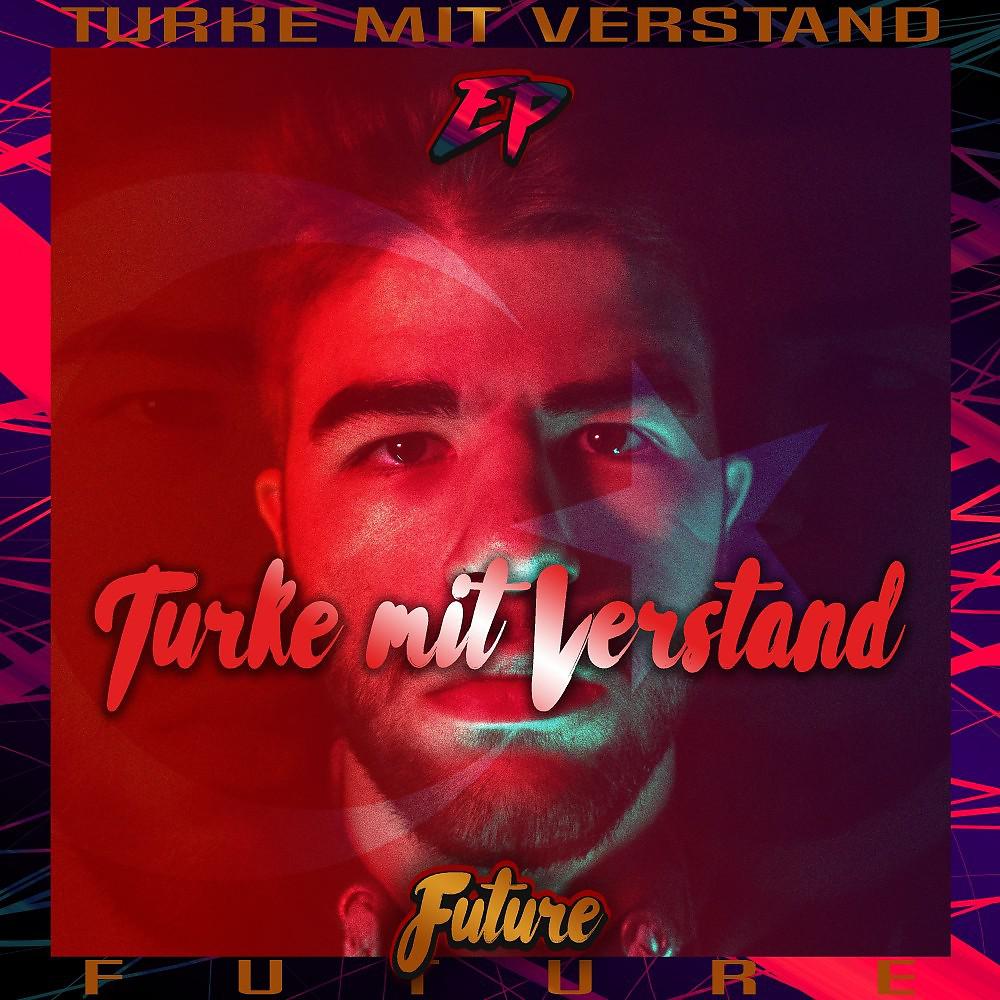 Постер альбома Türke mit Verstand (EP)