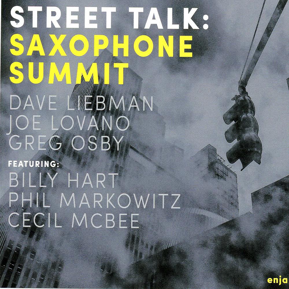 Постер альбома Street Talk: Saxophone Summit