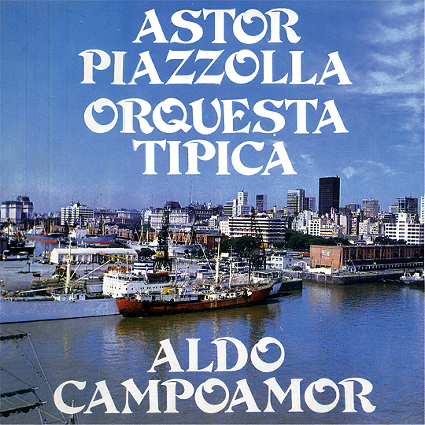 Astor Piazzolla Y Su Orquesta Tipica - Orgullo Criollo (Instrumental)