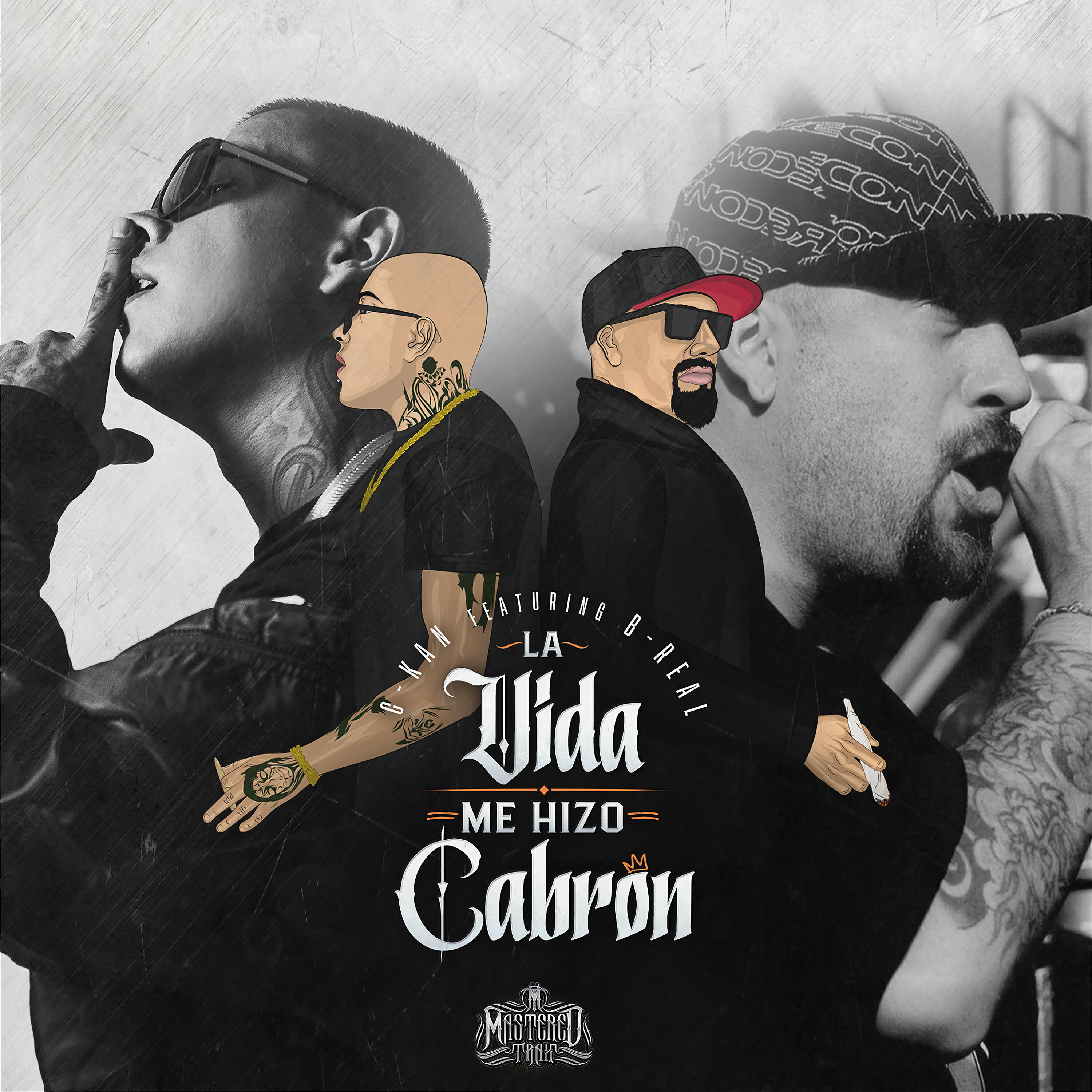 C-Kan - La Vida Me Hizo Cabron