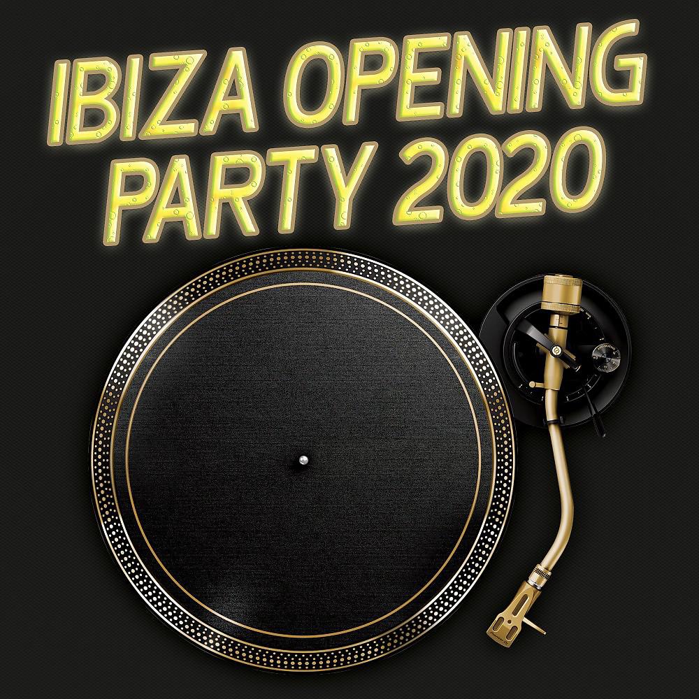Постер альбома Ibiza Opening Party 2020