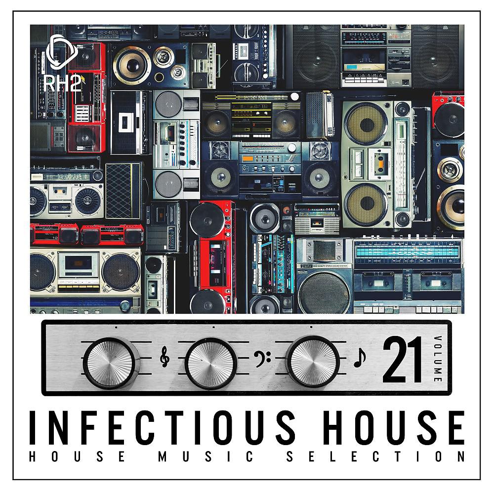 Постер альбома Infectious House, Vol. 21