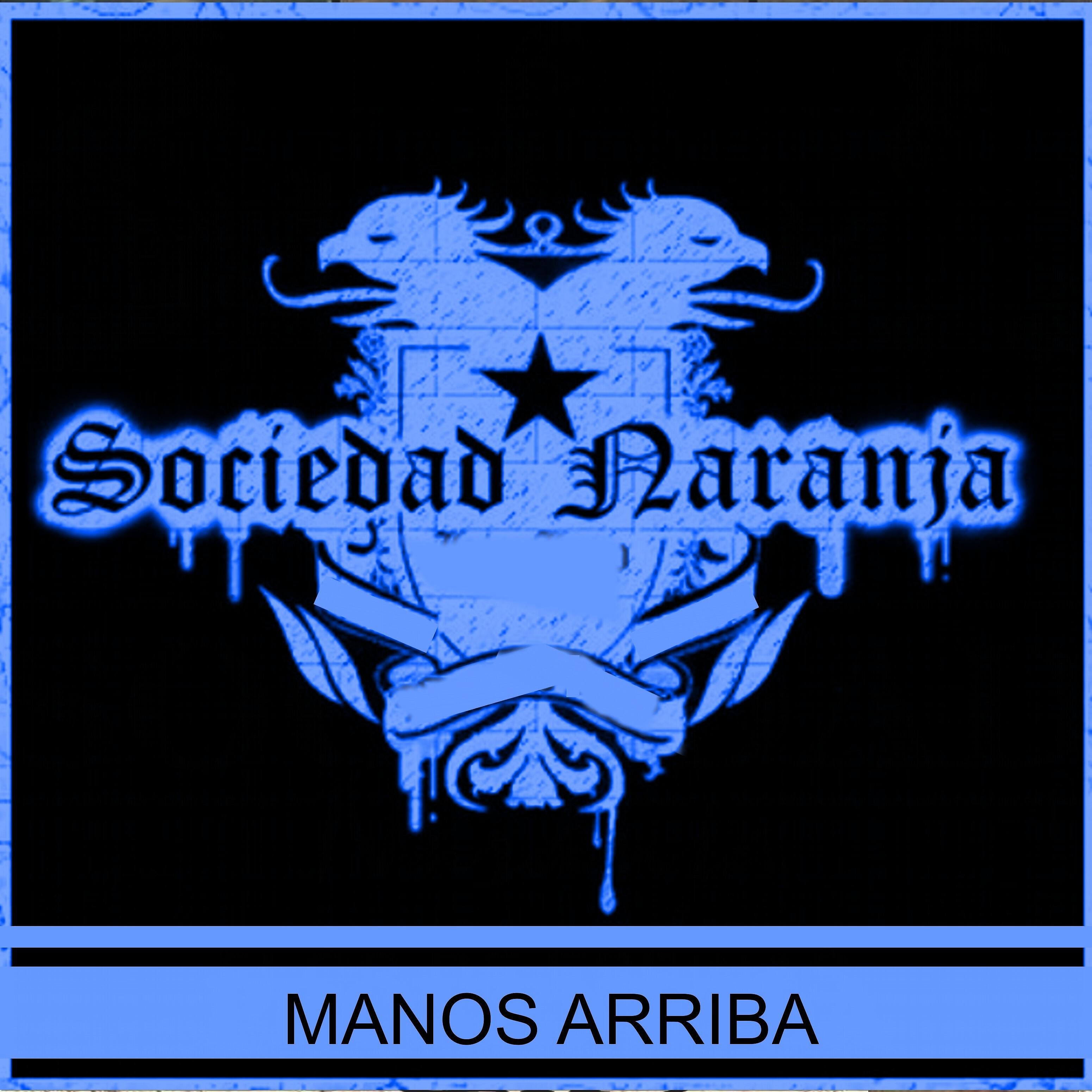 Sociedad Naranja - Manos Arriba