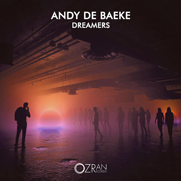 Andy De Baeke - Dreamers (Extended Mix)